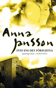 Inte ens det f�rflutna (storpocket)