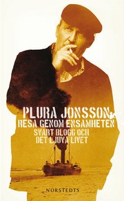 Resa genom ensamheten : svart blogg och det ljuva livet (pocket)