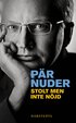 Stolt men inte n�jd : en k�rleksf�rklaring till politiken