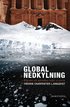 Global nedkylning : klimatet och m�nniskan under 10 000 �r