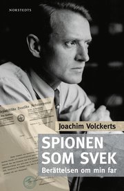 Spionen som svek : ber�ttelsen om min far (inbunden)