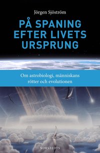 P� spaning efter livets ursprung (inbunden)
