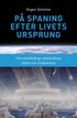 P� spaning efter livets ursprung