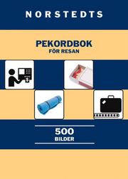 Norstedts pekordbok f�r resan : 500 bilder (h�ftad)