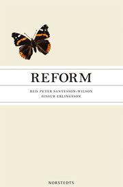Reform : f�r�ndring och tr�ghet i v�lf�rdsstaterna (h�ftad)