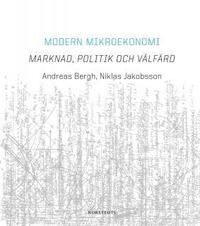 Modern mikroekonomi : marknad, politik och v�lf�rd (h�ftad)