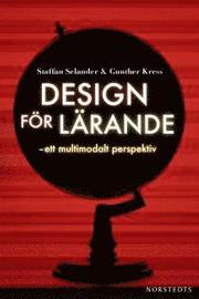 Design f�r l�rande : ett multimodalt perspektiv (kartonnage)
