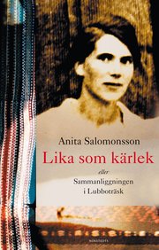 Lika som k�rlek eller sammanliggningen i Lubbotr�sk (inbunden)