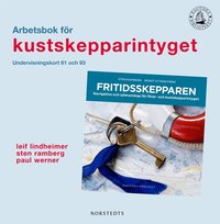 Fritidsskepparen. Arbetsbok f�r kustskepparintyget : undervisningskort 61 och 93 (h�ftad)