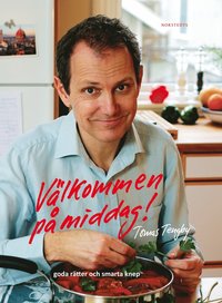 V�lkommen p� middag! (inbunden)