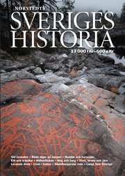 Sveriges historia : 13000 f.Kr - 600 e.Kr. (inbunden)