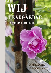 Wij Tr�dg�rdar : en vision i Ockelbo