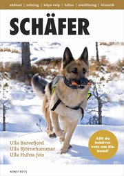 Sch�fer : det mesta du beh�ver veta om din hund (inbunden)