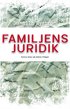 Familjens juridik : enkla svar p� sv�ra fr�gor