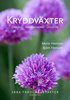 Kryddv�xter  : odling, anv�ndning, lexikon
