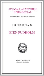 Sten Rudholm. Intr�destal i Svenska Akademien (h�ftad)