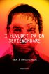 I huvudet p� en seriem�rdare