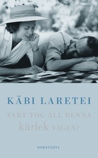 Vart tog all denna k�rlek v�gen? (pocket)