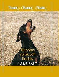 Hundens spr�k och flockliv (inbunden)