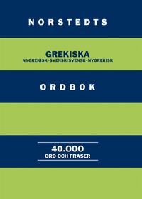 Norstedts grekiska ordbok : Nygrekisk-svensk/Svensk-nygrekisk (h�ftad)