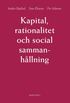 Kapital, rationalitet och social sammanh�llning : en introduktion till klassisk samh�llsteori