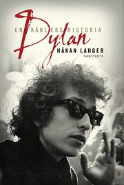 Dylan : en k�rlekshistoria (inbunden)