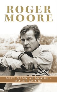 Mitt namn �r Moore - Roger Moore (pocket)