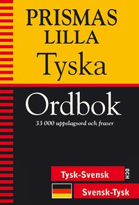 Prismas lilla tyska ordbok - Tysk-svensk/Svensk-tysk (h�ftad)