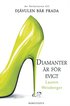 Diamanter �r f�r evigt