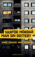 Varf�r m�rdar man sin dotter?