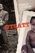 Utsatt : en ber�ttelse om �verlevnad, hopp och trettiofem �r av l�ngtan