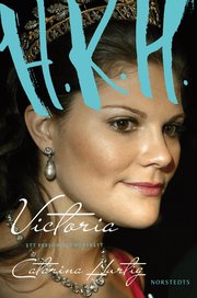 H.K.H. Victoria : ett personligt portr�tt (inbunden)