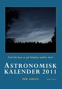 Astronomisk kalender 2011 (inbunden)