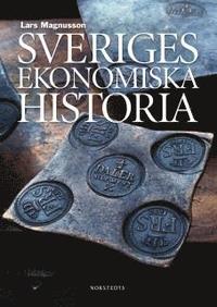 Sveriges ekonomiska historia (h�ftad)