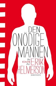 Den on�dige mannen (inbunden)