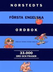 Norstedts f�rsta engelska ordbok :  engelsk-svensk/svensk-engelsk (kartonnage)