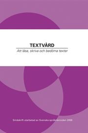 Textv�rd : att l�sa, skriva och bed�ma texter (h�ftad)