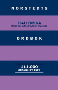Norstedts italienska ordbok : italiensk-svensk/svensk-italiensk