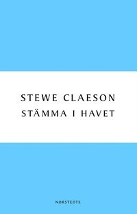St�mma i havet : bidrag till allm�nna k�ldl�ran (inbunden)