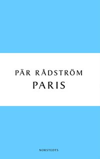 Paris : en k�rleksroman (h�ftad)