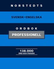 Norstedts svensk-engelska ordbok : professionell (inbunden)
