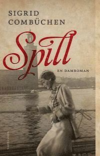 Spill : en damroman (inbunden)
