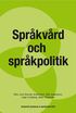 Spr�kv�rd och spr�kpolitik : svenska spr�kn�mndens forskningskonferens i Saltsj�baden 2008