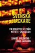 Svenska hackare : en ber�ttelse fr�n n�tets skuggsida