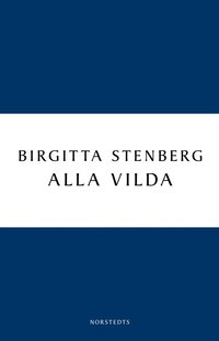 Alla vilda (h�ftad)