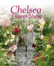 Chelsea Flower Show och ber�mda engelska tr�dg�rdar (inbunden)