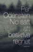 Nio s�tt att beskriva regnet