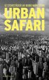 Urban Safari  12 storst�der av Bobo Karlsson
