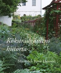 Köksträdgårdens historia (inbunden)