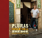 Pluras spanska kokbok : Mallorca, Barcelona. Estocolmo (inbunden)